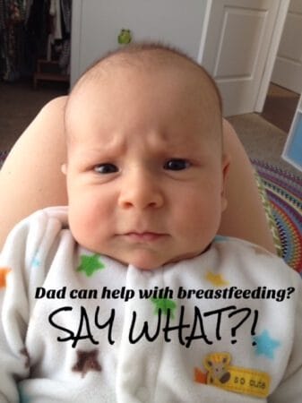 Dad can help with breastfeeding too!