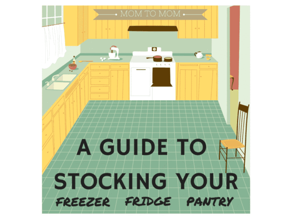 Stocking Your Kitchen Fridge, Freezer, and Pantry
