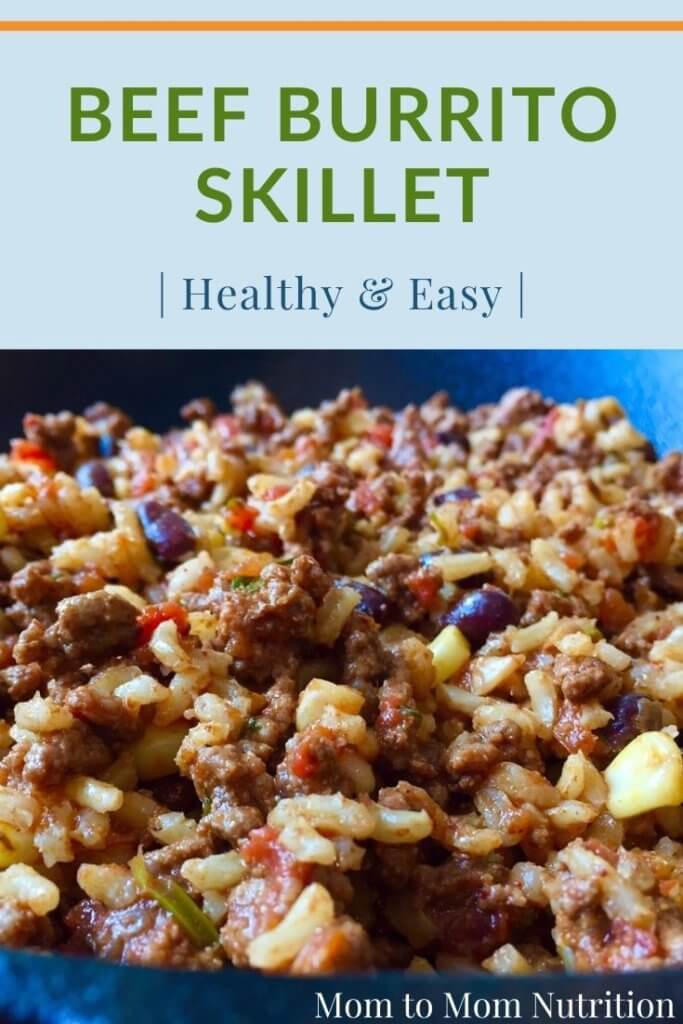 beef burrito skillet - Mom to Mom Nutrition Ready in 30 minutes or less, this beef burrito skillet dinner is a healthy, fresh, and easy family-pleasing meal!