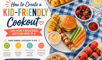 Plan a kid-friendly cookout the whole family will love. 5 easy tips from a dietitian + mom of four, plus a simple kid-approved menu and drink ideas.