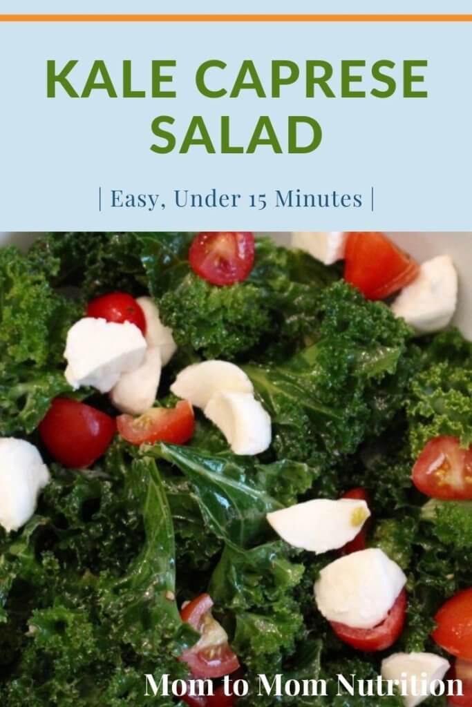 kale-caprese-salad-PIN - Mom to Mom Nutrition Kale Caprese Salad is a fresh take on the Italian classic, filled with kale, basil, tomatoes, mozzarella and a light vinaigrette