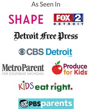 As Seen In - SHAPE, Fox 2 Detroit, Detroit Free Press, Metro Parent, Produce for Kids, Kids Eat Right, PBS Parents