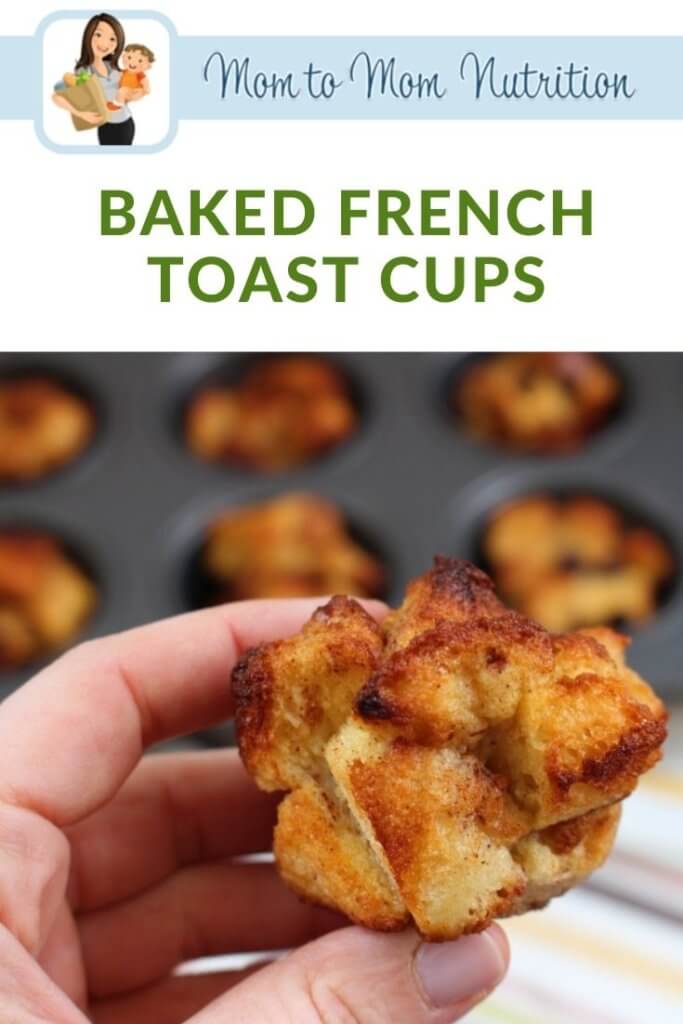 baked-french-toast-cups-pin - Mom to Mom Nutrition Baked French Toast Cups are a portable, kid-friendly breakfast that are lower in added sugar and higher in homemade flavor as compared to many store bought French toast varieties!