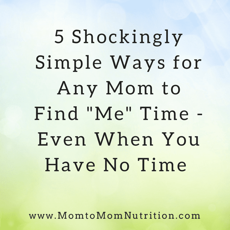free membership (3) - Mom to Mom Nutrition 5 Simple Ways for Mom's to Find Me Time