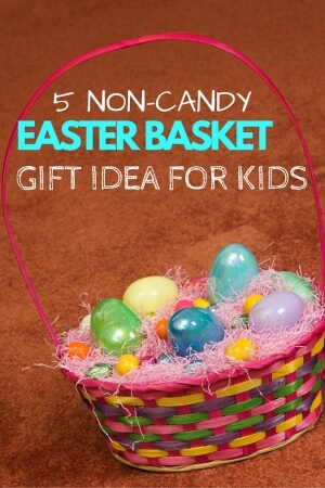 The Best Non-Candy Easter Basket Gift ideas for Kids - Mom to Mom Nutrition