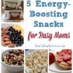 These 5 snacks are packed with powerful nutrients to keep busy moms energized all day long!