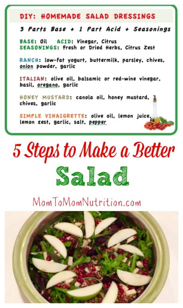 There are 5 key steps to building a better salad, from making your own salad dressing to adding extra's like protein and a variety of fruits and vegetables.