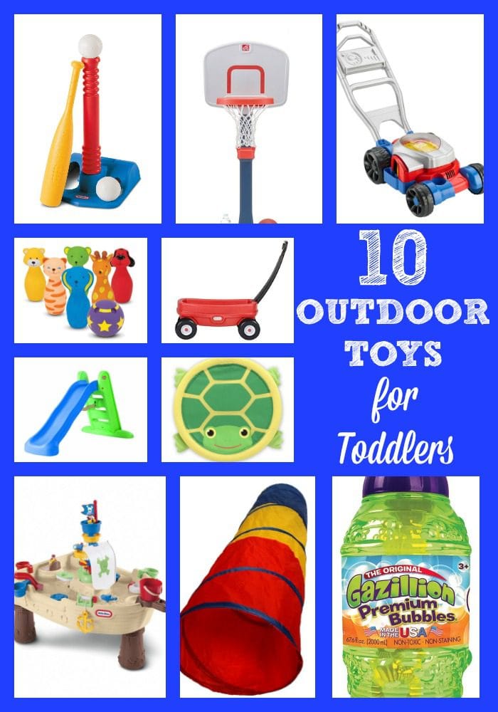 PicMonkey Collage - Mom to Mom Nutrition 10 outdoor toys for toddlers that are sure to keep your little one busy and active during the warm summer months!