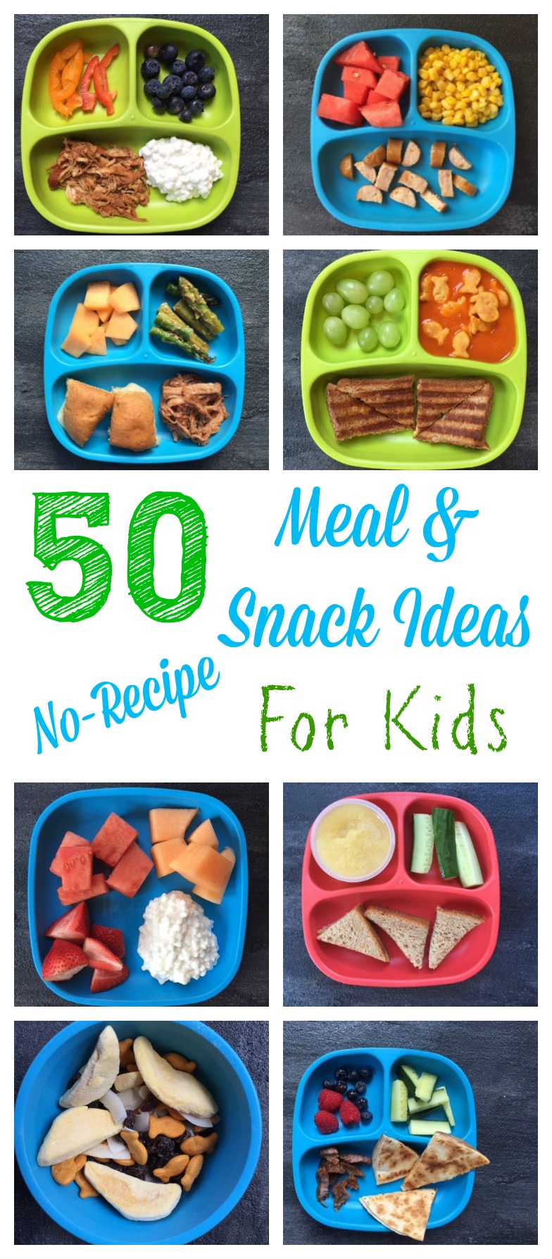 50 Kid-Friendly Meal and Snack Ideas- NO RECIPES Needed - Mom to Mom ...
