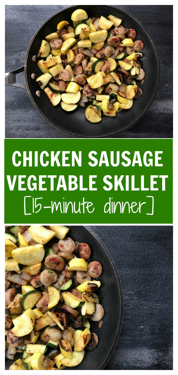 Ready in just 15 minutes, chicken sausage and fresh vegetables come together in a super simple chicken sausage and vegetable skillet dinner recipe.