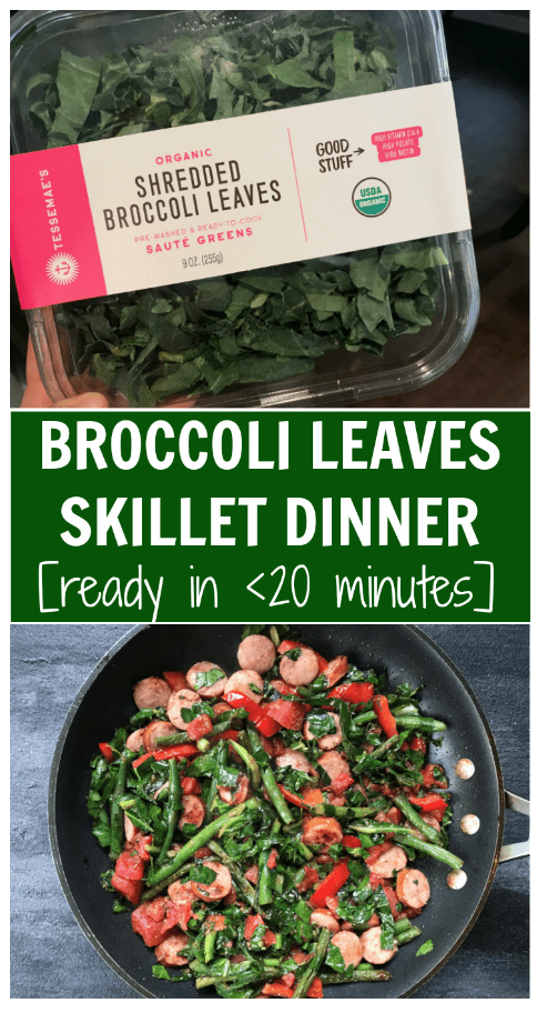Screen Shot 2017-09-28 at 7.19.16 PM - Mom to Mom Nutrition Trying broccoli leaves for the first time? Here’s a quick skillet dinner where broccoli leaves are the star of the recipe!