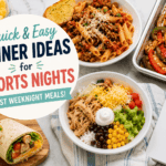 Quick and easy dinner ideas for sports nights — 8 fast, kid-approved meals from a dietitian mom for practice nights, game days, and late dinners.