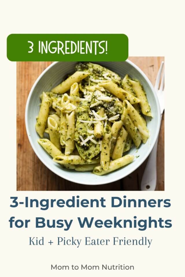 3 Ingredient Dinners Badge Two - Mom to Mom Nutrition Need quick kid-friendly dinners? These 10 picky-eater-friendly 3-ingredient meals are fast, realistic, and ready in about 20 minutes—perfect for busy nights.