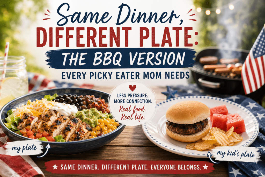 Same Dinner Different Plate Summer BBQ Season - Mom to Mom Nutrition Same dinner, different plate can make summer BBQs less stressful for families with picky eaters. Learn realistic feeding strategies for cookouts, grilling nights, and family gatherings.