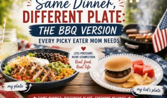 Same dinner, different plate can make summer BBQs less stressful for families with picky eaters. Learn realistic feeding strategies for cookouts, grilling nights, and family gatherings.